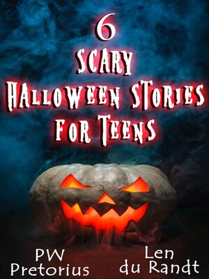 cover image of 6 Scary Halloween Stories for Teens